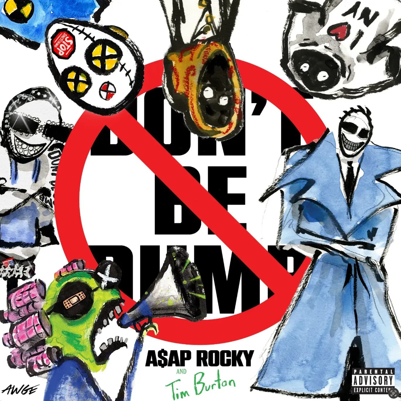 DON'T BE DUMB — A$AP Rocky