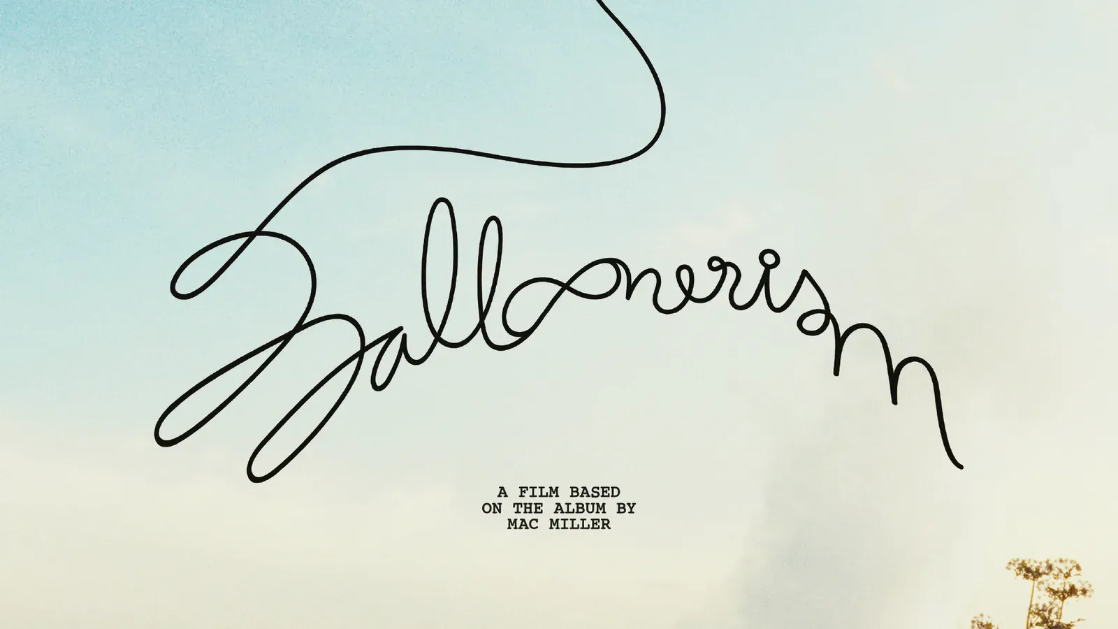 BALLOONERISM — Mac Miller